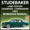 Thumbnail STUDEBAKER Land Cruiser, Champion & Commander 53 Shop Manual