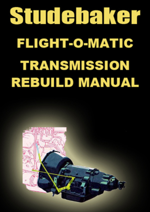 Product picture STUDEBAKER Flight-O-Matic Automatic Rebuild Manual