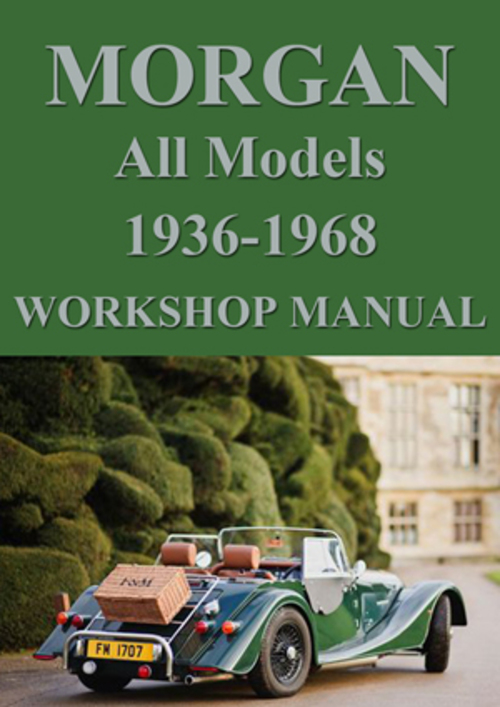 Product picture MORGAN Four/4 & Plus/4 1936-1968 Workshop Manual