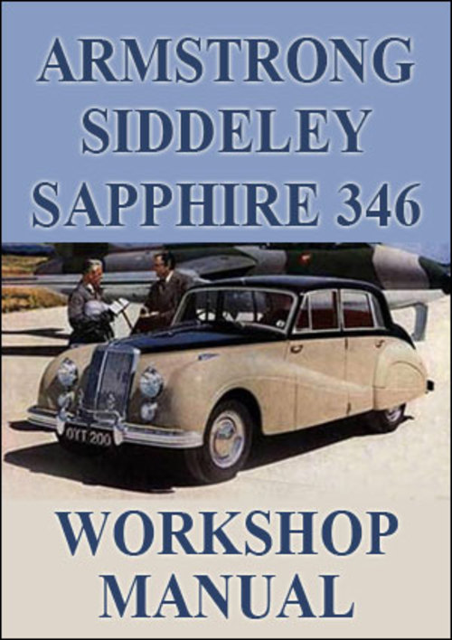 Product picture ARMSTRONG SIDDELEY Sapphire 346 1953-1958 Workshop Manual