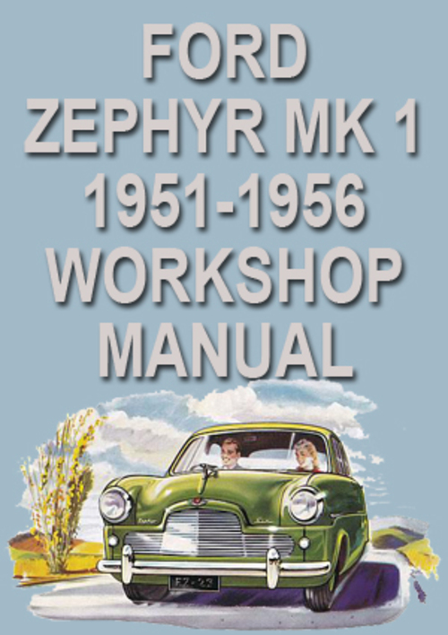 Product picture Ford Zephyr and Zodiac Mark 1 1951-1956 Shop Manual