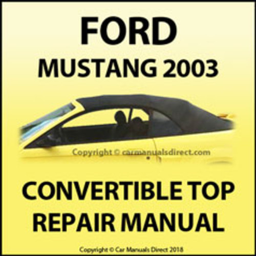 Product picture Ford Mustang 2003 Convertible top manual