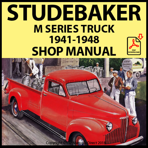 Product picture STUDEBAKER M Series Trucks 1941-1948 Factory Shop Manual