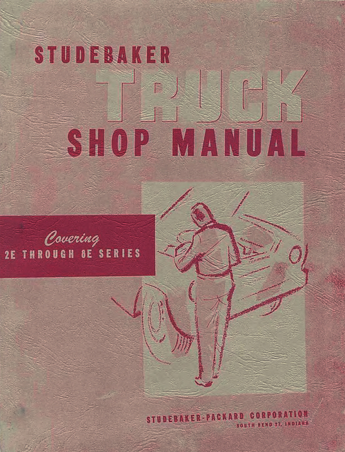 Product picture STUDEBAKER 2E - 8E - 1955-1964 Truck Shop Manual