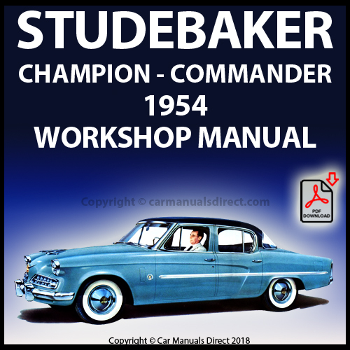 Product picture STUDEBAKER Champion and Commander 1954 Shop Manual