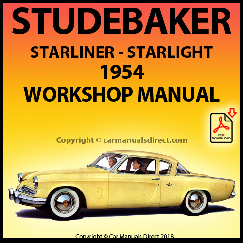 Product picture STUDEBAKER Starlight and Starliner Coupe 1954 Shop Manual
