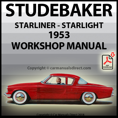 Product picture STUDEBAKER Starlight and Starliner Coupe 1953 Shop Manual